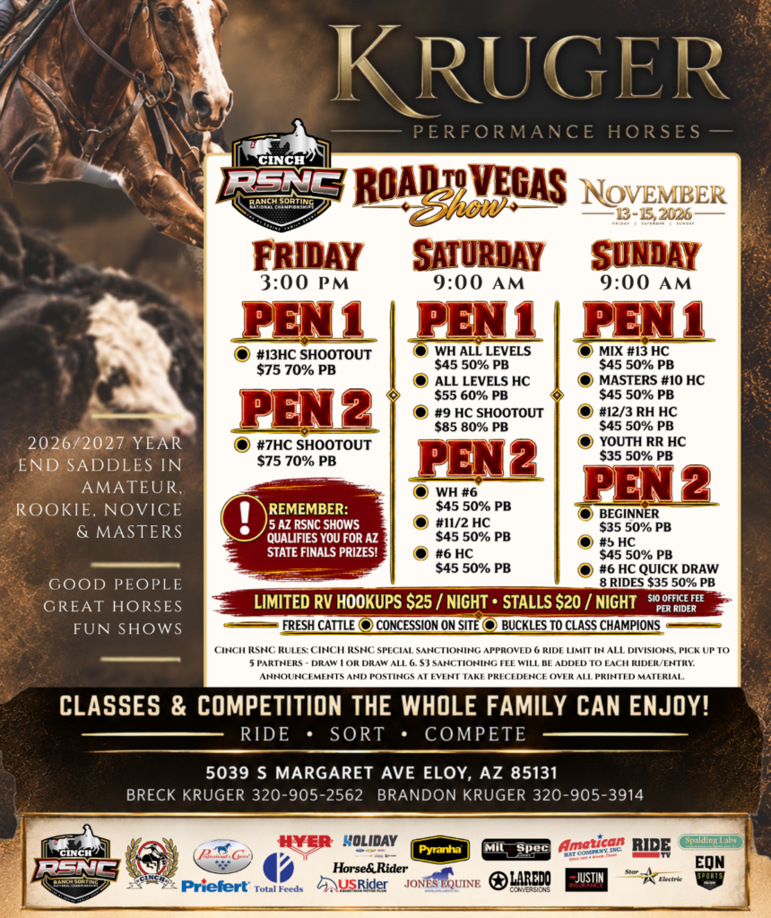 Kruger Performance Horses promotional flyer for the Cinch RSNC Road to Vegas Show, November 13-15, 2026, listing competition details, pen assignments, and entry fees for ranch sorting events in Eloy, Arizona