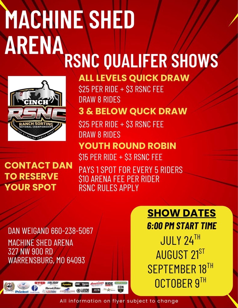 Red promotional flyer for RSNC qualifier shows at Machine Shed Arena in Warrensburg, Missouri, listing event dates, entry fees, and contact information for Dan Weigand
