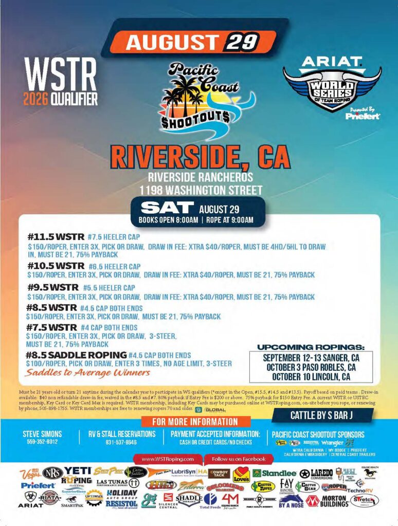 Pacific Coast Shootout WSTR 2026 Qualifier poster for August 29 in Riverside, CA, featuring team roping and breakaway roping events with entry fees and payback information