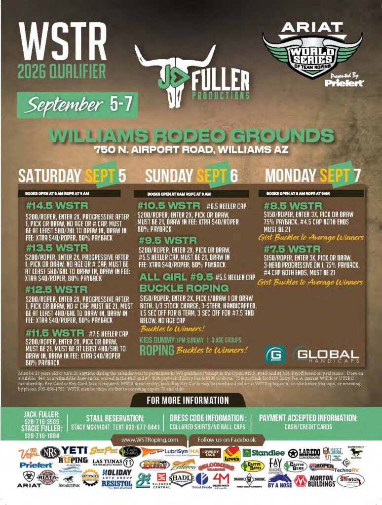 WSTR 2026 Qualifier poster for J.D. Fuller Productions World Series Team Roping event September 5-7 at Williams Rodeo Grounds in Arizona, listing entry fees, event details, and sponsor logos