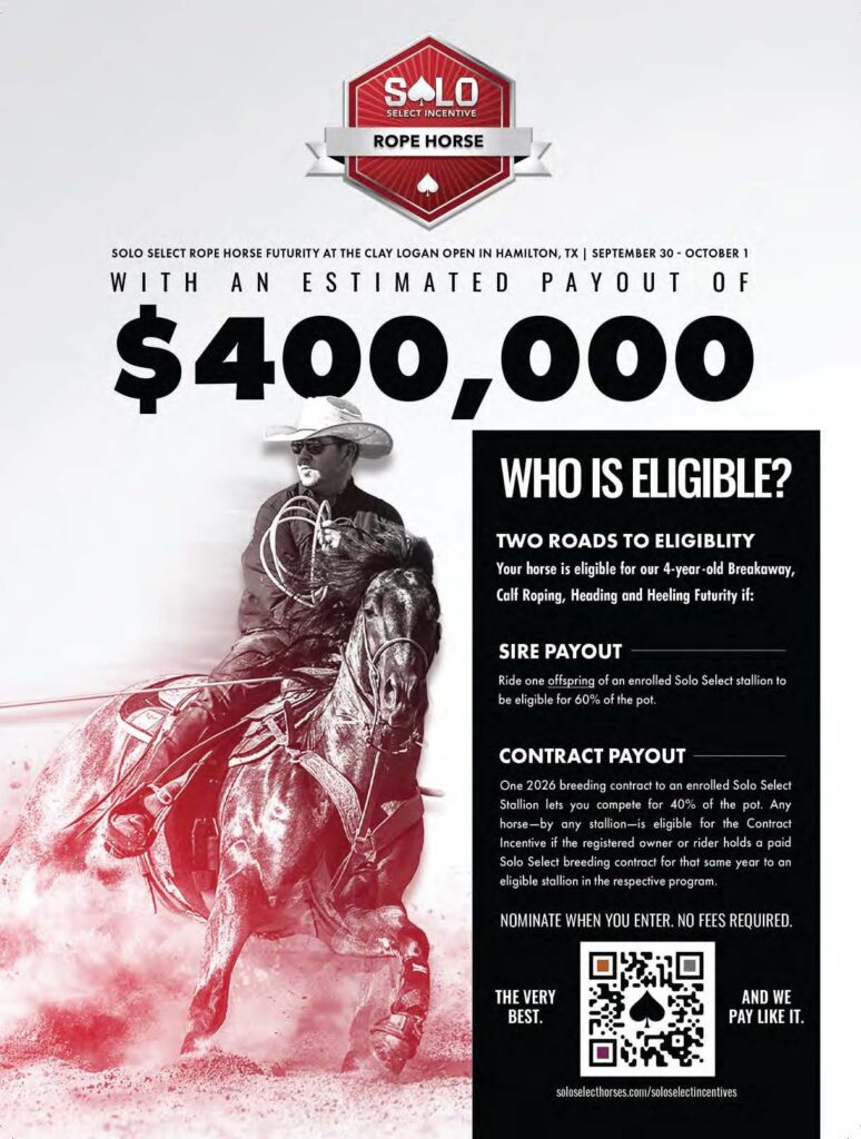 Cowboy on roping horse with lasso, promoting Solo Select Rope Horse Futurity at Clay Logan Open in Hamilton, Texas with $400,000 estimated payout