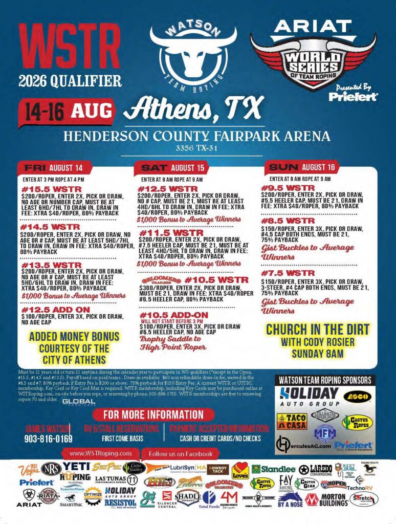 WSTR 2026 Qualifier flyer for Watson Team Roping event in Athens, Texas, August 14-16, featuring multiple roping competitions with entry fees and payouts listed for each day