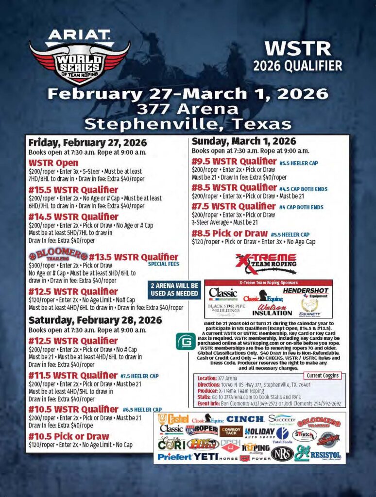 ARIAT World Series of Team Roping 2026 Qualifier flyer advertising events February 27-March 1 at 377 Arena in Stephenville, Texas, with entry fees and event details listed by day