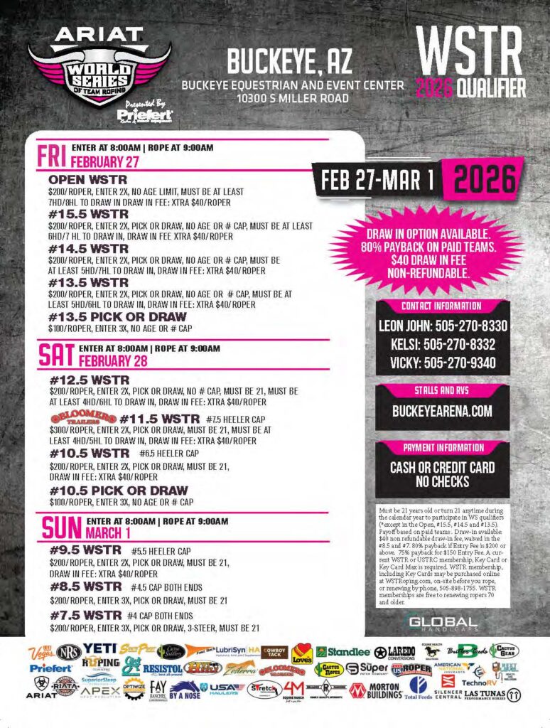 ARIAT World Series Team Roping WSTR Qualifier flyer for Buckeye, Arizona, February 27-March 1, 2026, listing event details, entry fees, and contact information