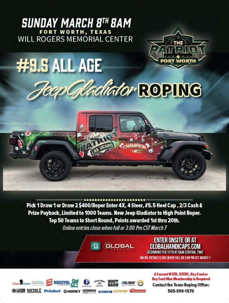The Patriot Fort Worth Jeep Gladiator Roping event flyer for March 8 at Will Rogers Memorial Center, featuring a red and black Jeep truck with promotional graphics and entry details for the #9.5 all-age team roping competition