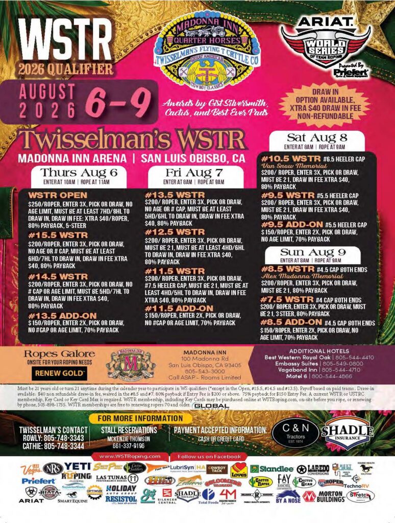 Twisselman's WSTR 2026 Qualifier rodeo flyer advertising events August 6-9 at Madonna Inn Arena in San Luis Obispo, California, with entry fees, event details, and sponsor logos