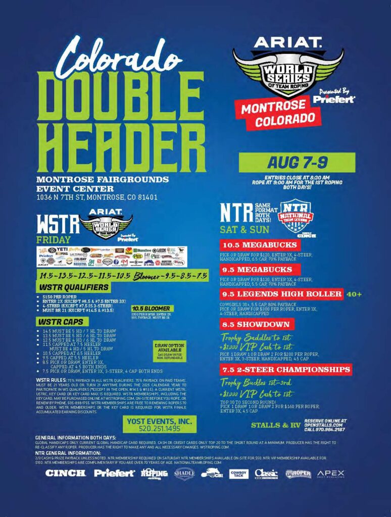 Colorado Double Header promotional flyer for ARIAT World Series of Team Roping at Montrose Fairgrounds, August 7-9, featuring WSTR qualifiers and various roping events with entry fees and rules listed
