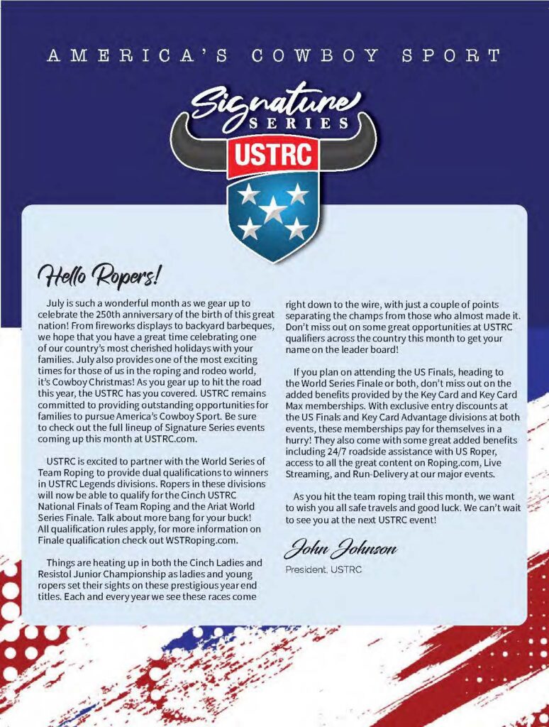 USTRC Signature Series newsletter greeting from President John Johnson announcing July events and World Series Finale qualifying opportunities for team roping and other rodeo disciplines