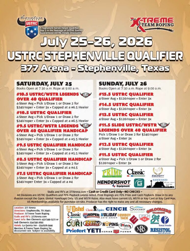 USTRC Stephenville Qualifier event flyer for July 25-26, 2026, listing team roping competitions at 377 Arena in Stephenville, Texas
