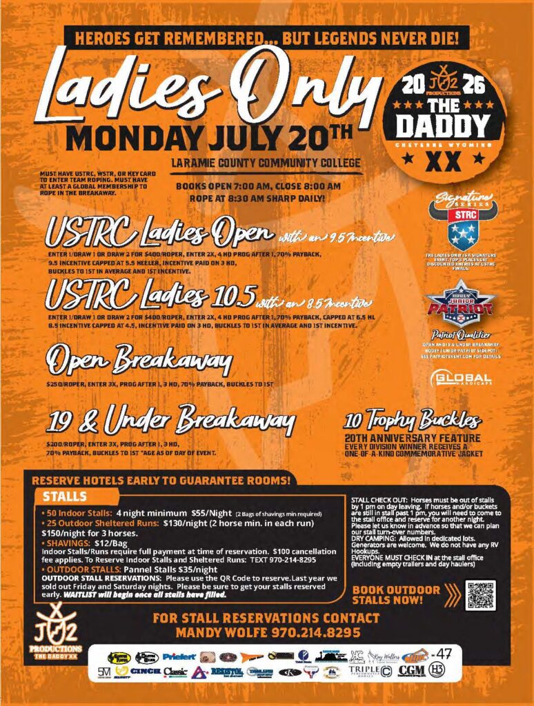 Orange promotional flyer for The Daddy 2026 Ladies Only rodeo at Laramie County Community College on Monday, July 20th, featuring breakaway roping, team roping, and barrel racing events with entry fees and stall reservation information