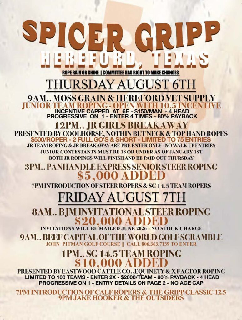 Spicer Gripp rodeo event flyer for Hereford, Texas on August 6-7, listing junior team roping, girls breakaway, senior steer roping, and SG 14.5 team roping competitions with added prize money